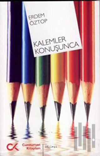 Kalemler Konuşunca | Kitap Ambarı