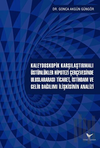 Kaleydoskopik Karşılaştırmalı Üstünlükler Hipotezi Çerçevesinde Ulusla