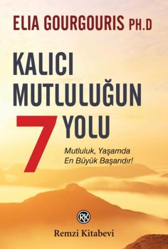 Kalıcı Mutluluğun 7 Yolu | Kitap Ambarı