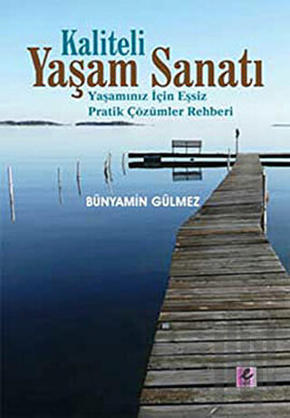 Kaliteli Yaşam Sanatı | Kitap Ambarı