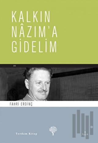 Kalkın Nazım’a Gidelim | Kitap Ambarı