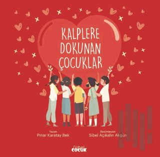 Kalplere Dokunan Çocuklar | Kitap Ambarı