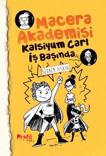 Kalsiyum Carl İş Başında Macera Akademisi | Kitap Ambarı