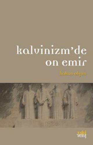 Kalvinizm’de On Emir | Kitap Ambarı