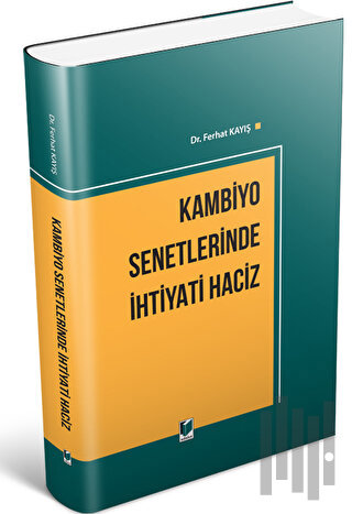 Kambiyo Senetlerinde İhtiyati Haciz (Ciltli) | Kitap Ambarı