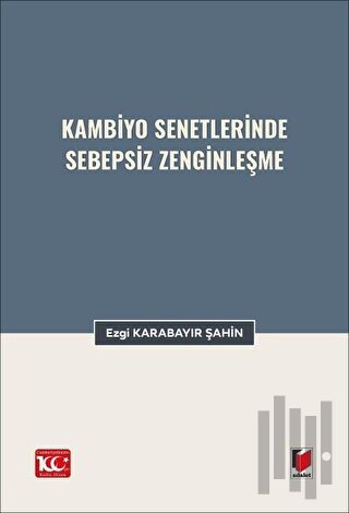 Kambiyo Senetlerinde Sebepsiz Zenginleşme | Kitap Ambarı