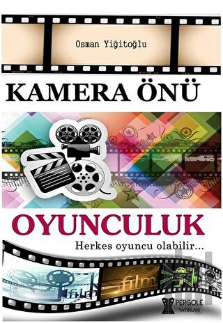 Kamera Önü Oyunculuk | Kitap Ambarı