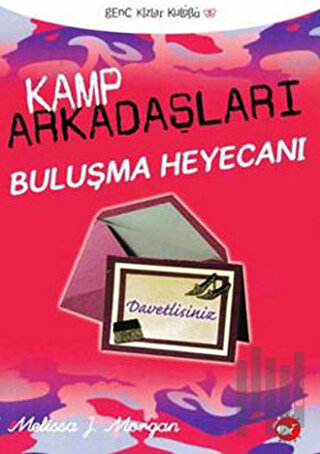 Kamp Arkadaşları 6: Buluşma Heyecanı | Kitap Ambarı