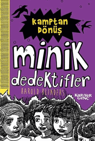 Kamptan Dönüş - Minik Dedektifler | Kitap Ambarı