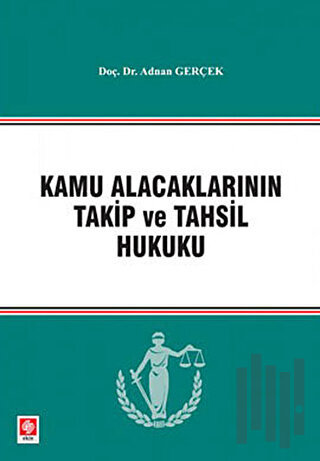 Kamu Alacaklarının Takip ve Tahsil Hukuku | Kitap Ambarı