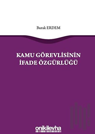 Kamu Görevlisinin İfade Özgürlüğü | Kitap Ambarı