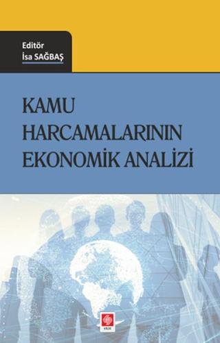 Kamu Harcamalarının Ekonomik Analizi | Kitap Ambarı