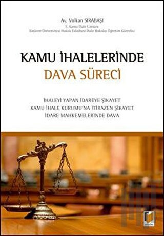 Kamu İhalelerinde Dava Süreci (Ciltli) | Kitap Ambarı