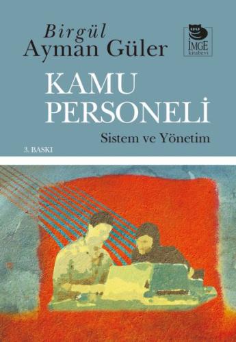 Kamu Personeli - Sistem Ve Yönetim | Kitap Ambarı