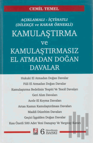 Kamulaştırma ve Kamulaştırmasız El Atmadan Doğan Davalar (Ciltli) | Ki