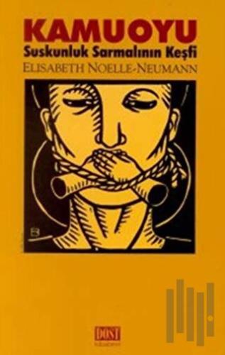 Kamuoyu Suskunluk Sarmalının Keşfi | Kitap Ambarı