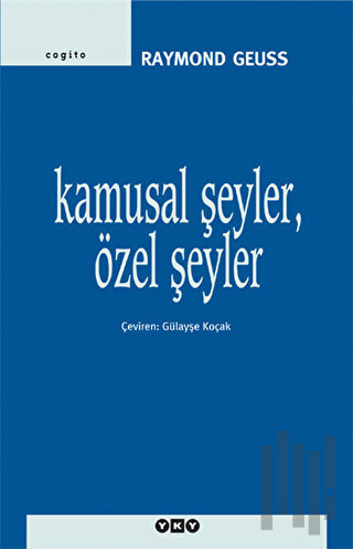 Kamusal Şeyler, Özel Şeyler | Kitap Ambarı