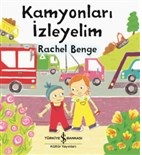 Kamyonları İzleyelim | Kitap Ambarı