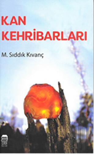 Kan Kehribarları | Kitap Ambarı