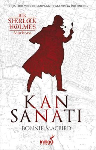 Kan Sanatı - Bir Sherlock Holmes Macerası | Kitap Ambarı