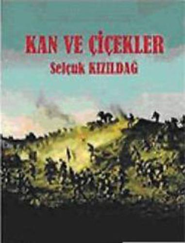 Kan ve Çiçekler | Kitap Ambarı