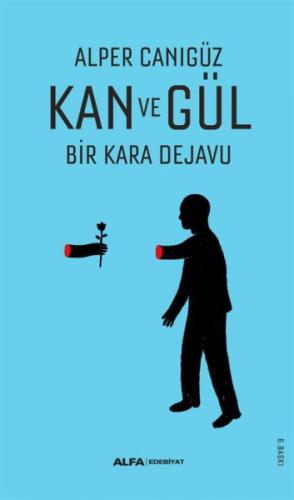 Kan ve Gül | Kitap Ambarı