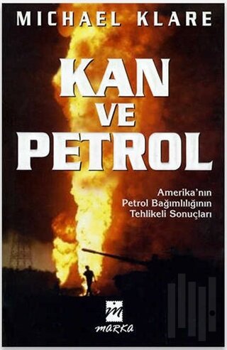 Kan ve Petrol | Kitap Ambarı