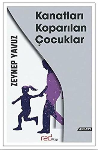 Kanatları Koparılan Çocuklar | Kitap Ambarı