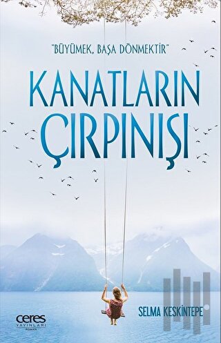 Kanatların Çırpınışı | Kitap Ambarı