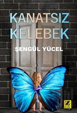 Kanatsız Kelebek | Kitap Ambarı