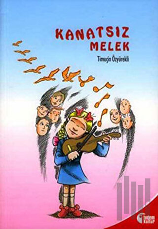 Kanatsız Melek | Kitap Ambarı