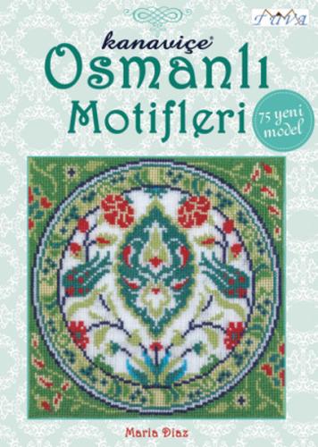 Kanaviçe Osmanlı Motifleri | Kitap Ambarı