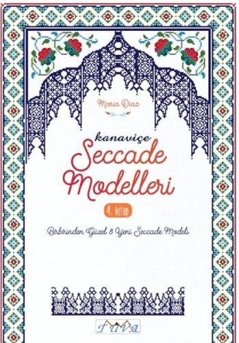 Kanaviçe Seccade Modelleri 4. Kitap | Kitap Ambarı