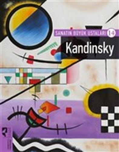 Kandinsky - Sanatın Büyük Ustaları 14 | Kitap Ambarı