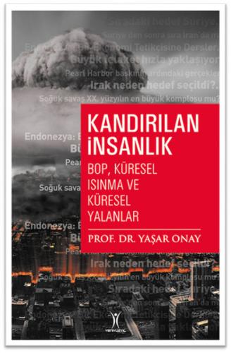 Kandırılan İnsanlık - Bop Küresel Isınma ve Küresel Yalanlar | Kitap A