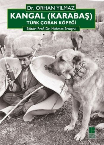 Kangal (Karabaş) Türk Çoban Köpeği | Kitap Ambarı