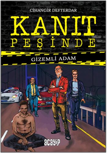 Gizemli Adam - Kanıt Peşinde (Ciltli) | Kitap Ambarı