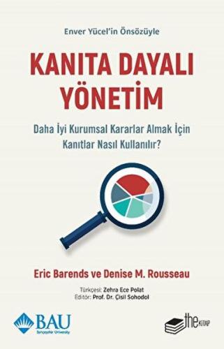 Kanıta Dayalı Yönetim - Daha İyi Kurumsal Kararlar Almak için Kanıtlar