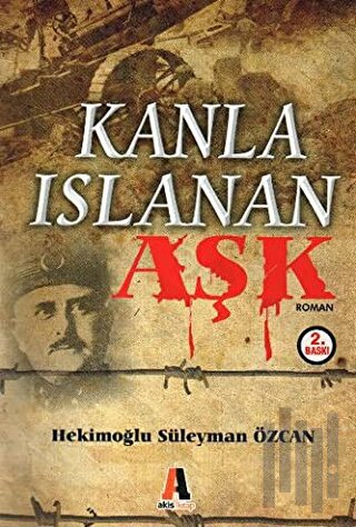 Kanla Islanan Aşk | Kitap Ambarı