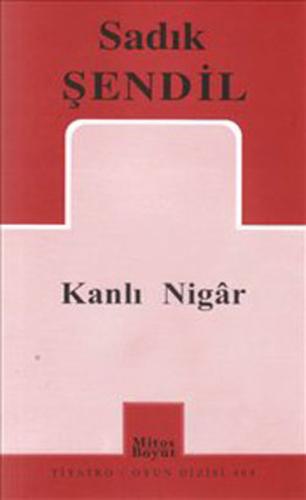 Kanlı Nigar | Kitap Ambarı