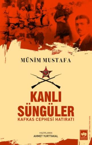 Kanlı Süngüler | Kitap Ambarı