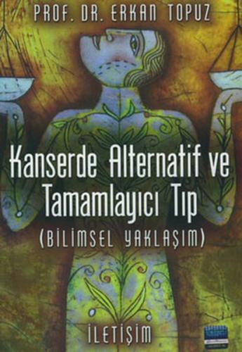 Kanserde Alternatif ve Tamamlayıcı Tıp (Bilimsel Yaklaşım) | Kitap Amb