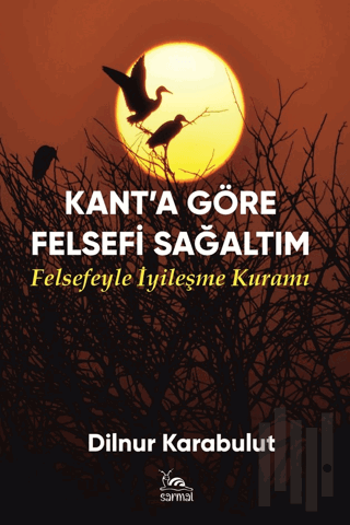 Kant’a Göre Felsefi Sağaltım | Kitap Ambarı