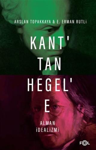 Kant’tan Hegel’e Alman İdealizmi | Kitap Ambarı