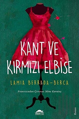 Kant ve Kırmızı Elbise | Kitap Ambarı