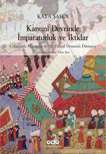 Kanuni Devrinde İmparatorluk ve İktidar | Kitap Ambarı