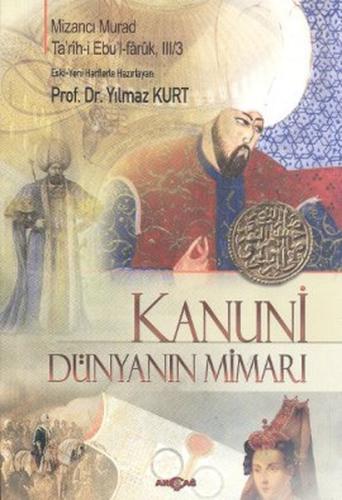 Kanuni - Dünyanın Mimarı | Kitap Ambarı