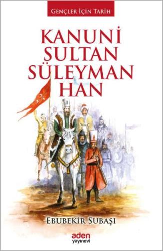 Kanuni Sultan Süleyman Han (Ciltli) | Kitap Ambarı