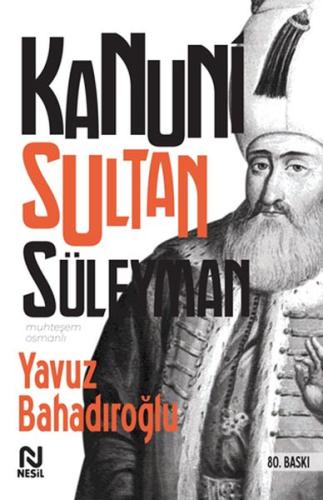 Kanuni Sultan Süleyman | Kitap Ambarı