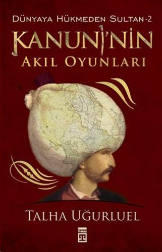 Kanuni'nin Akıl Oyunları | Kitap Ambarı